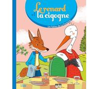 Le renard et la cigogne - Dès 3 ans