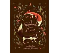 Anthony Martinez – Le renard et la louve – Album jeunesse – Cartonné