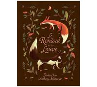 Anthony Martinez – Le renard et la louve – Album jeunesse – Cartonné