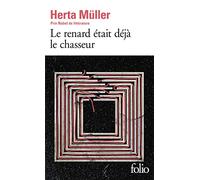 Le renard était déjà le chasseur