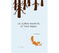 Le Renard: Les sciences naturelles de Tatsu Nagata