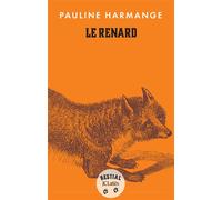 Le renard - Pauline Harmange - Lattes - broché - Roman