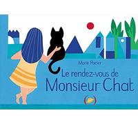 LE RENDEZ-VOUS DE MONSIEUR CHAT