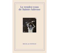 Le Rendez-vous de Sainte-Adresse - Miguel de Fontenay - Librinova - broché - Roman