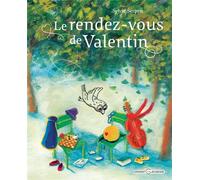 Le rendez-vous de Valentin - Sylvie Serprix - Grasset Jeunesse - broché - Album jeunesse dès 3 ans