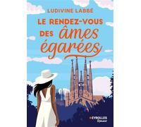 Ludivine Labbé – Le rendez-vous des âmes égarées – Roman – Broché