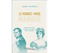 Le rendez-vous manqué Annie Jourdan (Auteur)