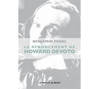 Le Renoncement D'howard Devoto