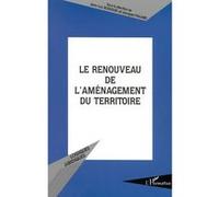 Le Renouveau De L'aménagement Du Territoire