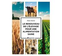 Le Renouveau De L'élevage Pour Une Alimentation Saine