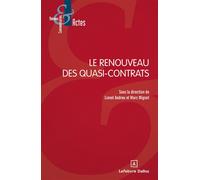 Le renouveau des quasi-contrats - Marc Mignot - Dalloz - broché - Etude