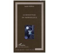 Le Renouveau Du Merveilleux