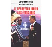 le renouveau indien aux Etats-Unis : un siècle de reconquêtes
