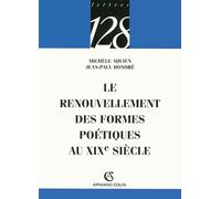 Le renouvellement des formes poétiques au XIXe siècle