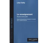 Le renseignement: Étude de droit public
