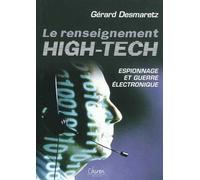 Le renseignement high-tech : Espionnage & guerre électronique