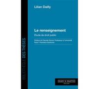 Le renseignement Lilian Dailly (Auteur)