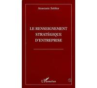 Le Renseignement Stratégique D'entreprise