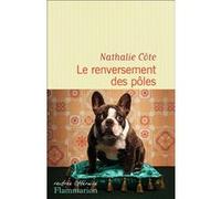 Le renversement des pôles Nathalie Côte (Auteur)