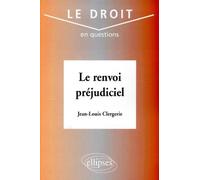 Le Renvoi Préjudiciel