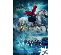 Le repaire de la Wyverne Zamira Wilson, T5 - Shannon Mayer - Collection Infinity - broché - Roman