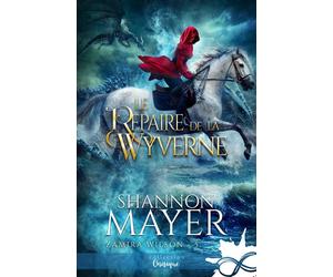 Le repaire de la Wyverne Zamira Wilson, T5 - Shannon Mayer - Collection Infinity - broché - Roman