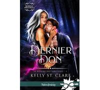 Le Repaire Des Sorcières - Tome 3, Dernier Don