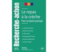 Le repas à la crèche Chloé Ruby (Auteur)