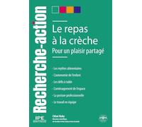 Le Repas À La Crèche - Pour Un Plaisir Partagé