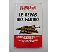 Le repas des fauves – Les Éditions Albin Michel