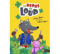 Le repas du loup: Le loup a faim qui sera le plus malin ?