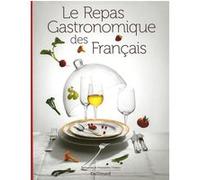 Collectif – Le Repas Gastronomique des Français – Broché – Gallimard