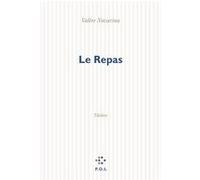 Le Repas Valère Novarina (Auteur)