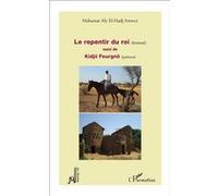 Le repentir du roi (roman) Mahamat Aly Ahmat El-Hadj (Auteur)