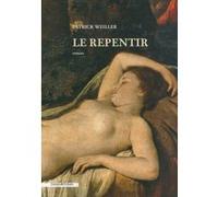 Le repentir Patrick Weiller (Auteur)