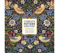 Le répertoire complet des patrons : 1500 modèles de tous âges et de toutes cultures