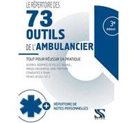 Le répertoire des 73 outils de l'ambulancier