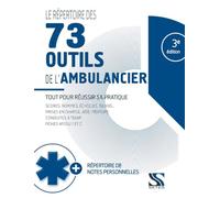 Le répertoire des 73 outils de l'ambulancier