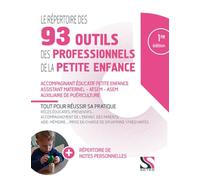 Le répertoire des 93 outils des professionnels de la petite enfance