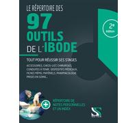 Le répertoire des 97 outils de l'Ibode Tout pour réussir ses stages - Unaibode - Setes - broché - Scolaire / Universitaire