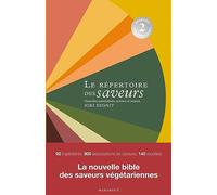 Le répertoire des saveurs 2 - Saveurs végétariennes