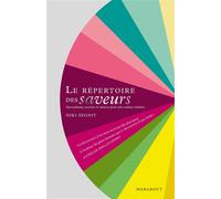 Niki Segnit – Le répertoire des saveurs – Associations et recettes – Broché