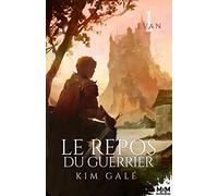 Le repos du guerrier: Evan, T1