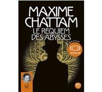 Le Requiem des abysses Maxime Chattam (Auteur), Xavier Béja (Lu par)