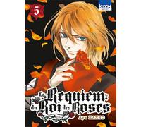 Le Requiem du Roi des roses T05 - Aya Kan'No - Ki-oon - broché - Manga