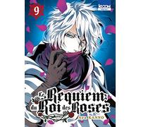 Requiem Du Roi Des Roses (Le) - Tome 9