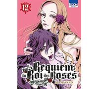 Le Requiem du Roi des Roses T12 (12)