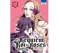 Le Requiem du Roi des Roses T12 - Aya Kan'No - Ki-oon - broché - Manga