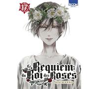 Requiem Du Roi Des Roses (Le) - Tome 17