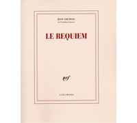 Le Requiem - - Jean Cocteau - Gallimard - Livre
